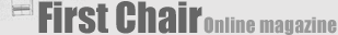 First Chair Online Magazine